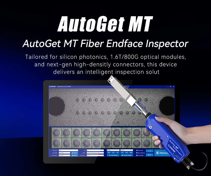 AutoGet MT Fiber Endface Inspector
