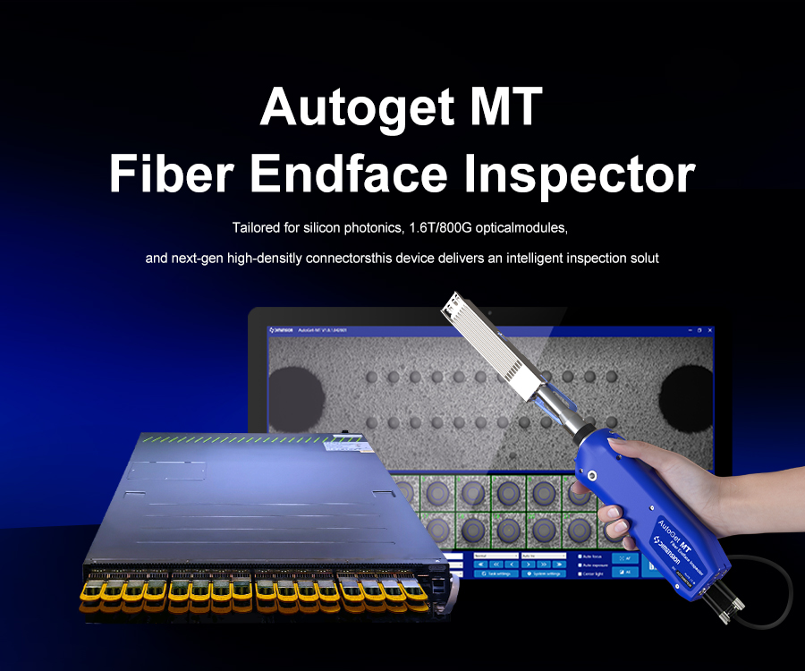 AutoGet MT Fiber Endface Inspector